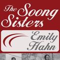 Cover Art for 9781497648708, The Soong Sisters by Emily Hahn