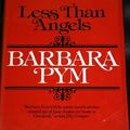 Cover Art for 9780224016506, Less Than Angels by Barbara Pym