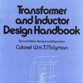 Cover Art for 9780824778286, Transformer and Inductor Design Handbook by Wm. T. McLyman