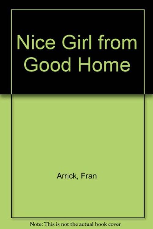 Cover Art for 9780440963585, Nice Girl from Good by Fran Arrick