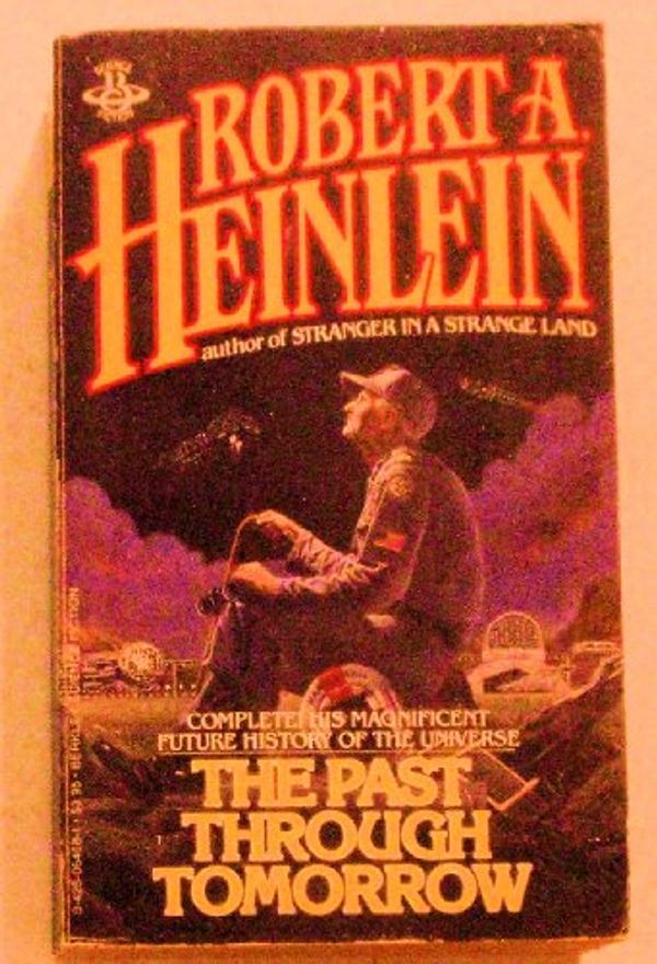 Cover Art for 9780425064580, Past Through Tomorrow by Robert A. Heinlein