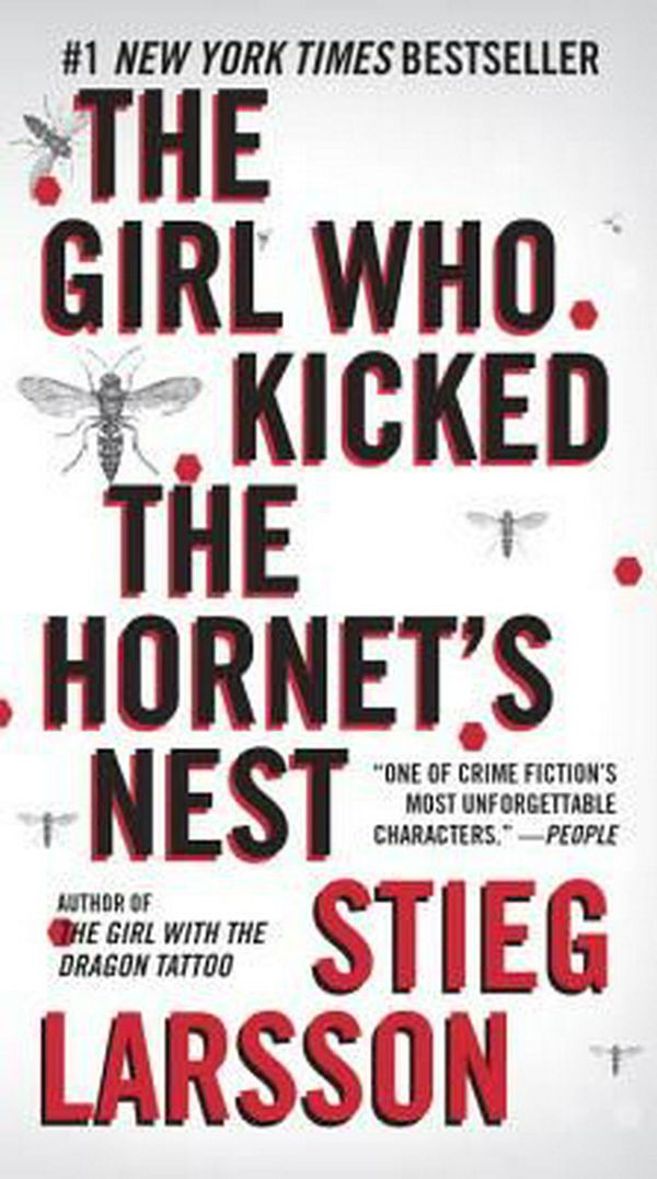 Cover Art for 9780307742537, The Girl Who Kicked the Hornet's Nest by Stieg Larsson