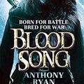 Cover Art for 9780356502465, Blood Song by Anthony Ryan