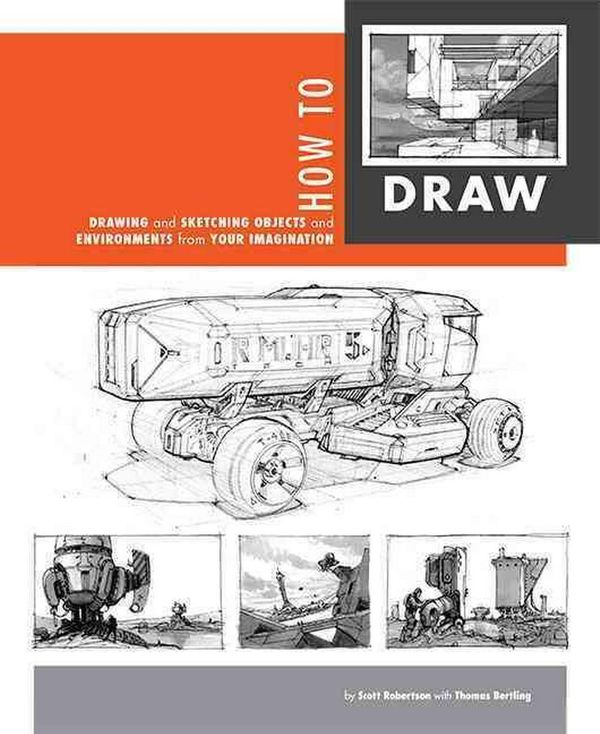 Cover Art for 9781933492735, How to Draw by Scott Robertson
