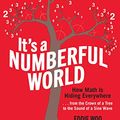 Cover Art for B07NMJPDC2, It's a Numberful World: How Math Is Hiding Everywhere by Eddie Woo