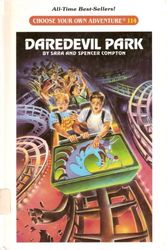 Cover Art for 9780836813050, Daredevil Park (Choose Your Own Adventure) by Sara Compton, Spencer Compton