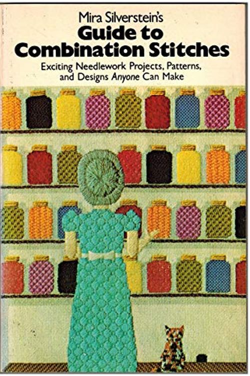 Cover Art for 9780679507864, Mira Silverstein's Guide to Combination Stitches: Exciting Needlework by Mira Silverstein