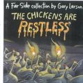 Cover Art for 9780785719946, Chickens Are Restless by Gary Larson