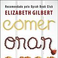 Cover Art for 9789722515030, Orar, Amar, Comer by Elizabeth Gilbert