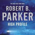 Cover Art for 9781842431887, High Profile by Robert B. Parker