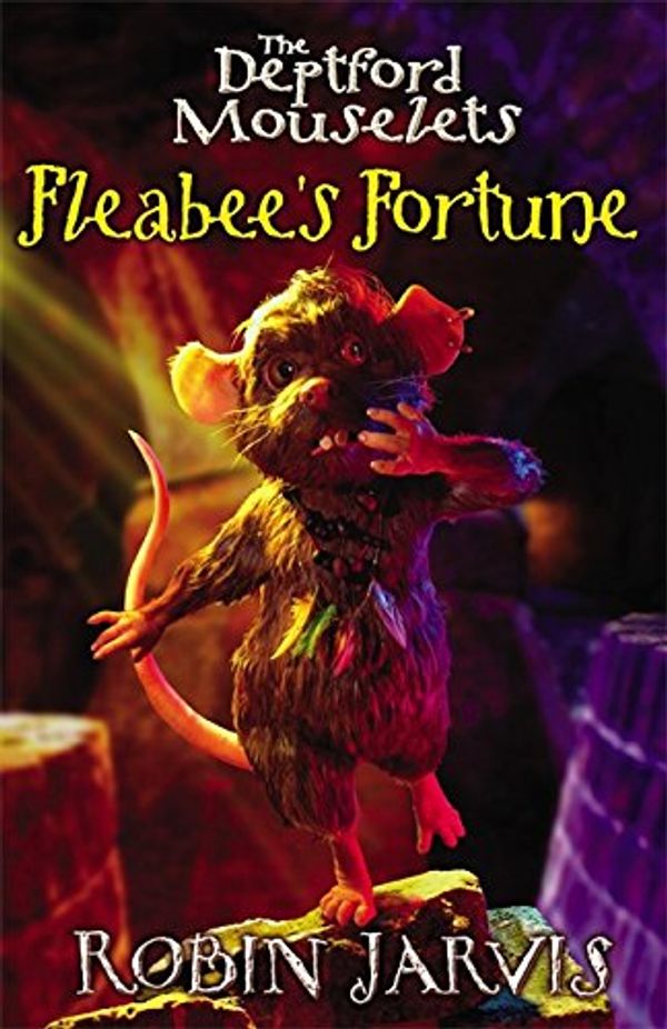 Cover Art for 9780340855102, Fleabee's Fortune by Robin Jarvis