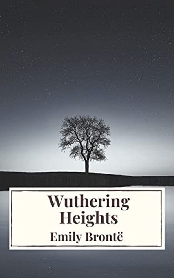 Cover Art for B09491H98R, Wuthering Heights by Emily Brontë