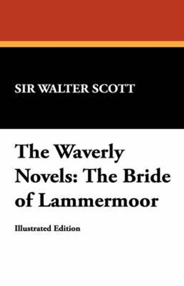 Cover Art for 9781434497086, The Waverly Novels by Walter Scott