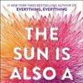 Cover Art for 9780553496697, The Sun Is Also a Star by Nicola Yoon