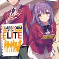Cover Art for 9781648272233, Classroom of the Elite (Light Novel) Vol. 8 (Classroom of the Elite (Light Novel), 10) by Syougo Kinugasa
