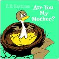 Cover Art for 9780375815997, Are You My Mother? by P D. Eastman