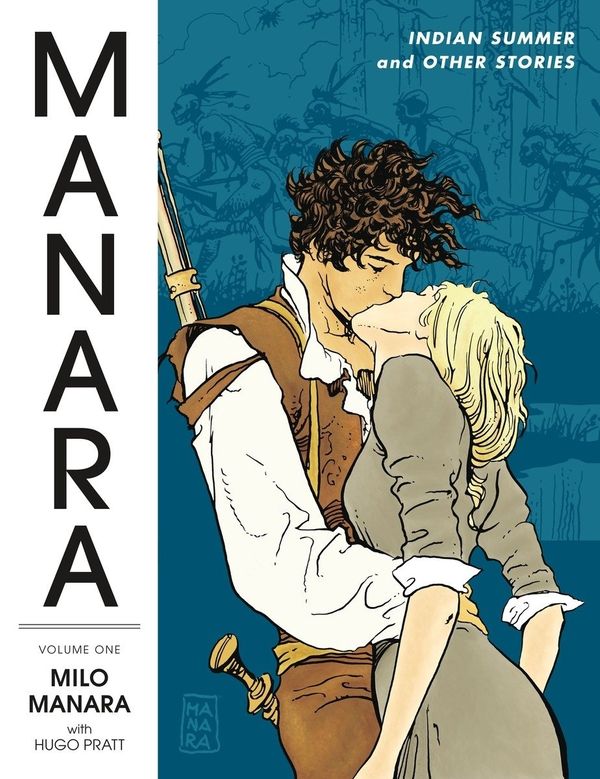 Cover Art for 9781506702629, Manara Library Volume 1: Indian Summer and Other Stories by Manara Milo