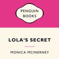 Cover Art for 9780734311221, Lola's Secret by Monica McInerney