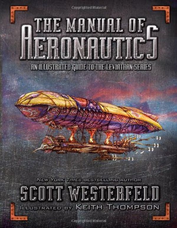 Cover Art for 8601200543995, The Manual of Aeronautics by Scott Westerfeld