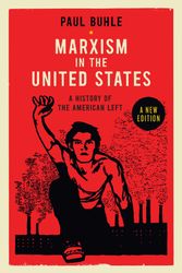 Cover Art for 9781781680155, Marxism in the United States by Paul Buhle