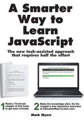 Cover Art for 9781497408180, A Smarter Way to Learn JavaScript: The new approach that uses technology to cut your effort in half by Mark Myers