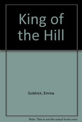 Cover Art for 9780263756142, King of the Hill by Emma Goldrick