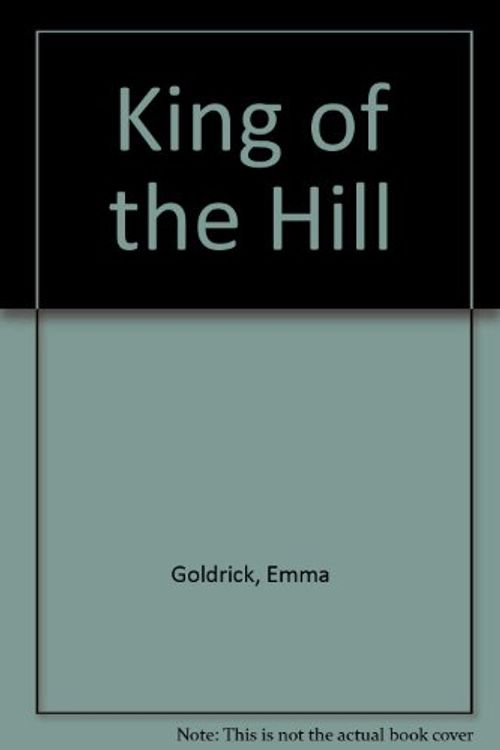 Cover Art for 9780263756142, King of the Hill by Emma Goldrick