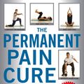 Cover Art for 9780071642521, The Permanent Pain Cure by Ming Chew, Stephanie Golden