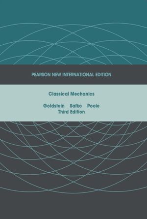 Cover Art for 9781292026558, Classical Mechanics: Pearson New International Edition by Herbert Goldstein