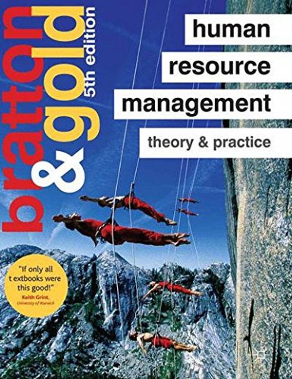 Cover Art for 9780230580565, Human Resource Management by John Bratton, Jeff Gold
