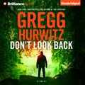 Cover Art for 9781455882458, Don't Look Back by Gregg Hurwitz
