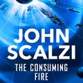 Cover Art for 9781509835171, The Consuming Fire by John Scalzi