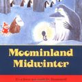 Cover Art for 9780374453039, Moominland Midwinter (Moomintroll Series) by Tove Jansson