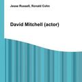 Cover Art for 9785510637090, David Mitchell (Actor) by Jesse Russell