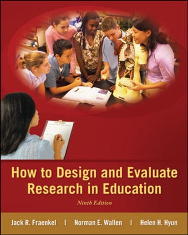 Cover Art for 9780078110399, How to Design and Evaluate Research in Education by Jack Fraenkel