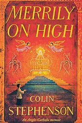Cover Art for 9781853119125, Merrily on High by Colin Stephenson
