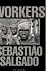 Cover Art for 9781127441082, Workers 1st Edition by Sebastiao Salgado