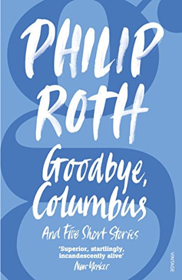 Cover Art for 8601404750113, Goodbye, Columbus by Philip Roth