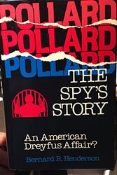 Cover Art for 9780944392003, Pollard: The Spy's Story by Bernard R. Henderson