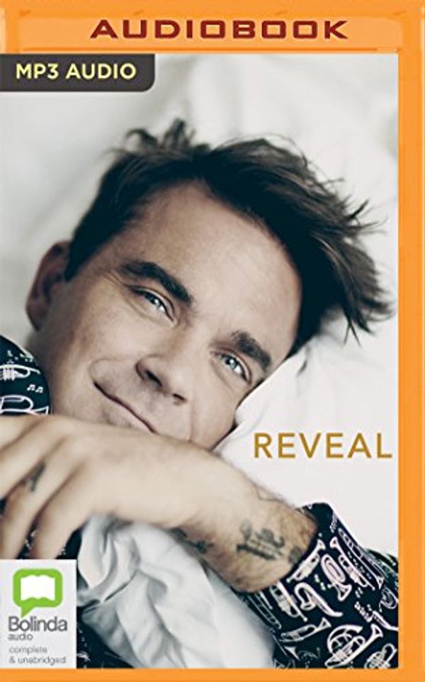 Cover Art for 9781489423887, Reveal - Robbie Williams by Chris Heath