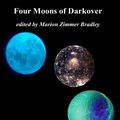 Cover Art for 1230001144666, Four Moons of Darkover by Marion Zimmer Bradley