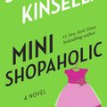 Cover Art for 9780385342056, Mini Shopaholic by Sophie Kinsella