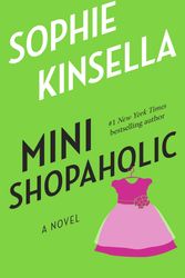Cover Art for 9780385342056, Mini Shopaholic by Sophie Kinsella