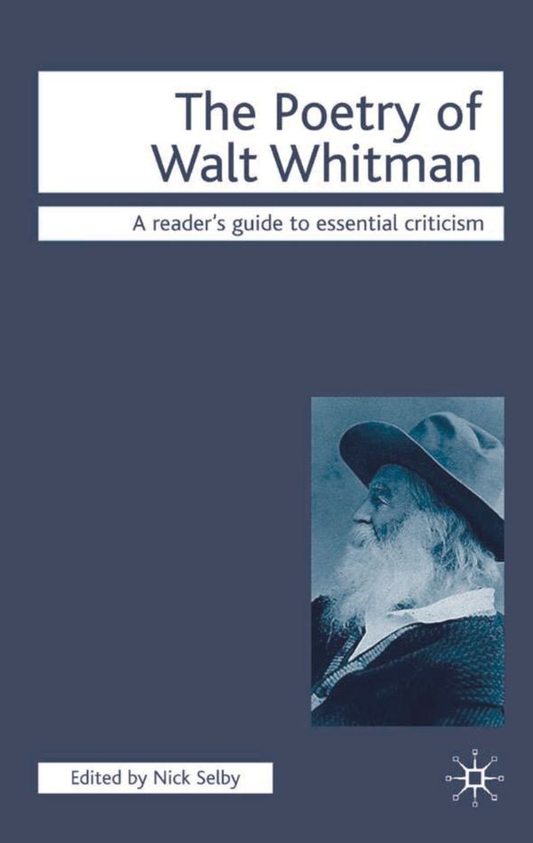 Cover Art for 9781403933164, The Poetry of Walt Whitman by Nick Selby