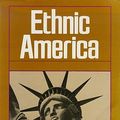 Cover Art for 9780786173563, Ethnic America by Thomas Sowell