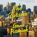 Cover Art for 9781478968771, The Futures by Anna Pitoniak