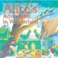 Cover Art for 9781402716522, Alice's Adventures in Wonderland by Lewis Carroll