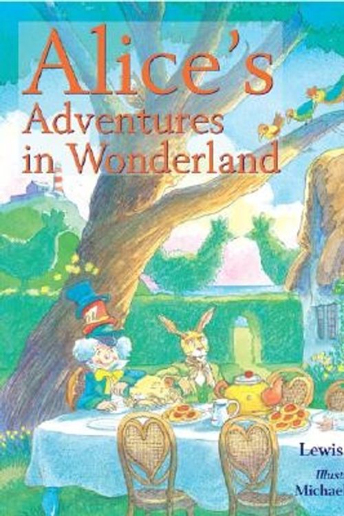 Cover Art for 9781402716522, Alice's Adventures in Wonderland by Lewis Carroll