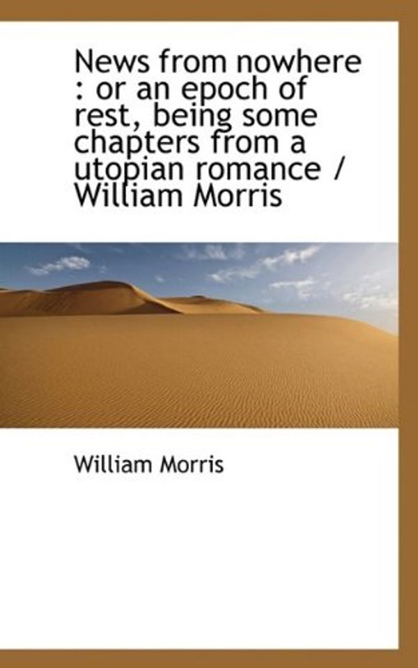 Cover Art for 9781116872064, News from Nowhere by William Morris