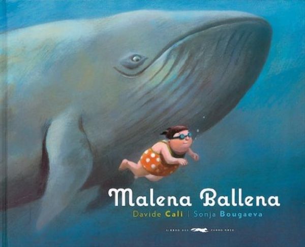 Cover Art for 9788492412594, Malena ballena by Davide Cali